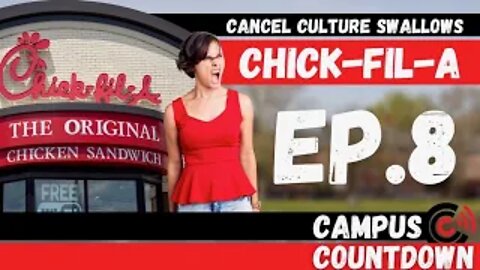 Cancel Culture Comes for Chick-Fil-A, Climate Change Bus Stops, and More | Campus Countdown Ep. 8