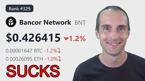 Bancor BNT is Obviously a Trash Crypto Investment That Will Never Beat Bitcoin