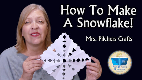 Learn "How To Make A Snowflake"