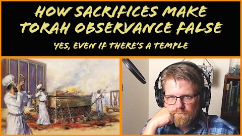 BW Live: Christ and the Torah Sacrifices vs Hebrew Roots Theology