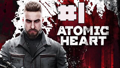 🚀 Let´s Play Atomic Heart 🚀 wie bioshock 2023 🚀 atom shooter 🚀