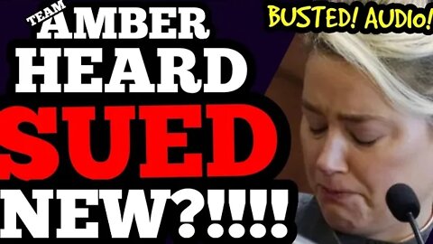 Amber Heard's NEW PLOT getting Team Heard SUED?! BOMBSHELL AUDIO!