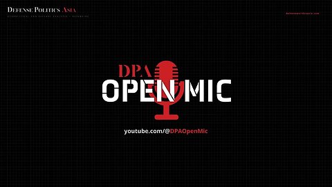 [ DPA Open Mic 28 ] GEOPOLITICAL / MILITARY / ECONOMICS / POLITICS / FINANCE / MULTIPOLAR WORLD