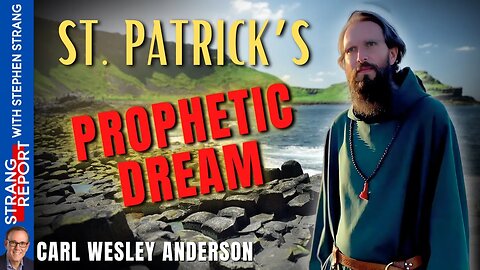 The Prophetic Dream of St. Patrick - Director Carl Wesley Anderson