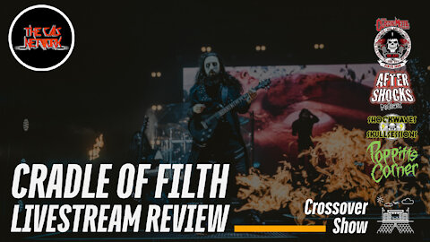 The CMS Network Crossover Show - Cradle Of Filth LiveStream Review