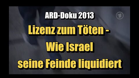 🟥 Lizenz zum Töten - Wie Israel seine Feinde liquidiert (Das Erste | Doku ⎪ 03.04.2013)