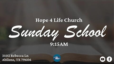 Hope 4 Life Church Live Sunday School Stream Service 09/17/23