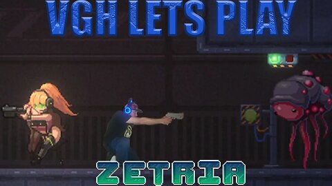 VGH Lets Play - Zertria (PC)
