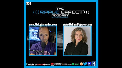 The Ripple Effect Podcast #359 (Dr. Pam Popper | Diet, Health, Food & Medcine)