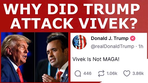 The REAL REASON Trump Attacked Vivek...