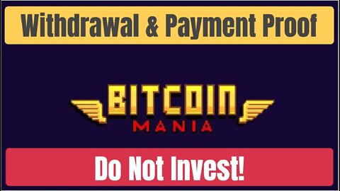 Bitcoin Mania Mining Game Update Withdrawal & Payment Proof , Earn Free Crypto