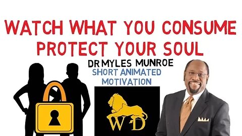 WHY YOU MUST GUARD YOUR SOUL JEALOUSLY by Myles Munroe (Power of Media)