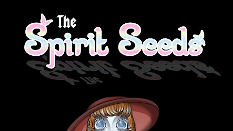 What is The Spirit Seeds About?