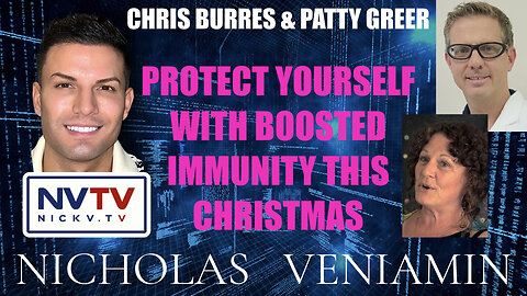 Chris & Patty Says Protect Yourself With Boosted Immunity This Christmas with Nicholas Veniamin