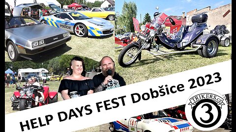 Help DAYS Fest Dobšice 2023 with trikes