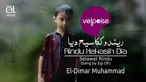 RINDU KEKASIH DIA - (KANGEN RASULULLAH) EL-DIMAR MUHAMMAD (Official Music Video)