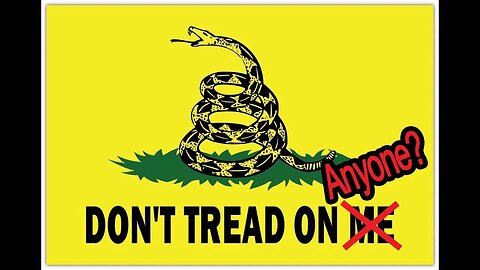 Don't Tread on Me or Don't Tread on Anyone? Thoughts on Libertarian Messaging
