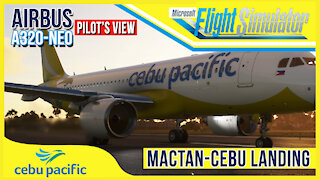 A320-NEO Landing at Mactan-Cebu Int. Pilot's view | Cebu Pacific MS FS 2020