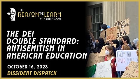 The DEI Double Standard: Antisemitism in American Education