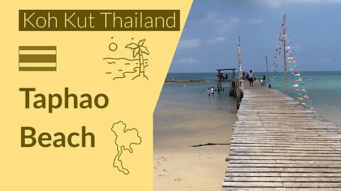 Ao Taphao Beach With Drone Footage - Koh Kut Thailand 2023