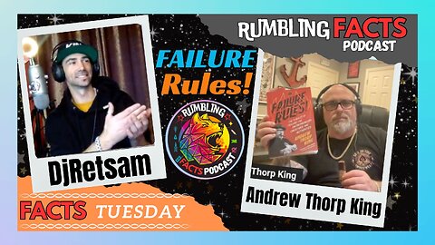 FAILURE Rules! Andrew Thorp King Embracing Life's Struggles EP13