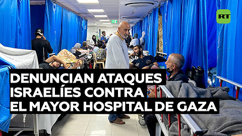 Denuncian ataques israelíes contra el mayor hospital de Gaza