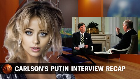 Tucker Carlson's Putin Interview RECAP | Biden's Dementia Crisis & Joe Rogan Returns to YouTube