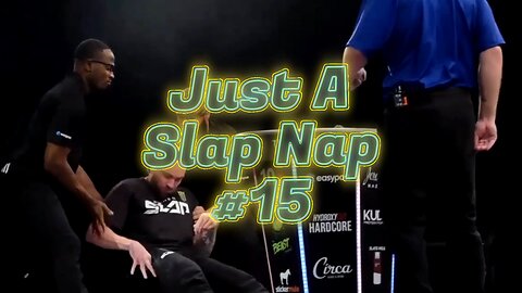 Just A Slap Nap #15 - Sean KilMartin vs Ed 'Slambo' Smith #knockouts #slapfight