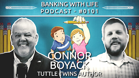 A Conversation With Connor Boyack - The Creator of The Tuttle Twins (BWL POD #0101)