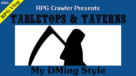 Tabletops & Taverns - My DM Style