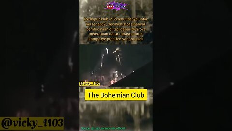 The Bohemian Club Ketika Mengadakan Acara Dimana Undangan Adalah Para Elit #bohemian #misteri #elit