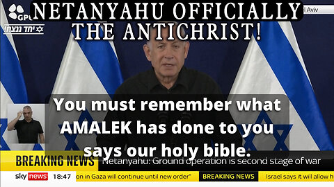 Netanyahu Officially the Antichrist!