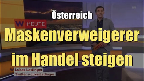 Österreich: Maskenverweigerer im Handel steigen (ORF I Wien heute I 11.05.2022)