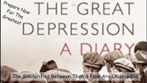 Undeniable Similarities Between The GREAT DEPRESSION and the PRESENT! PART 1