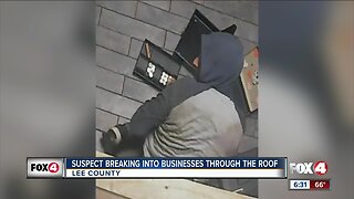 Man breaking into businesses through the roof