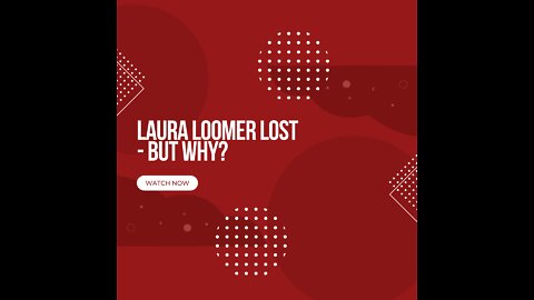 Laura Loomer lost – but why?