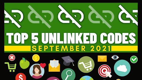 TOP 5 UNLINKED CODES! (FOR ANY DEVICE) - SEPTEMBER 2021 UPDATE
