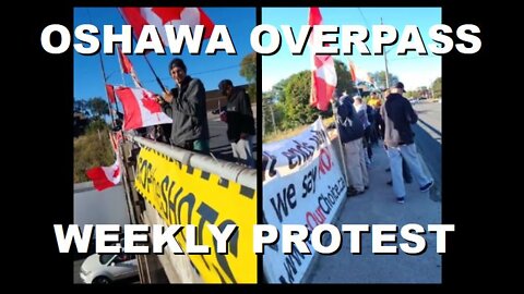 Oshawa Rallies for Weekly Bridge Protests on Simcoe St. Overpass, Fridays 4 to 6pm | Sept 24th 2022