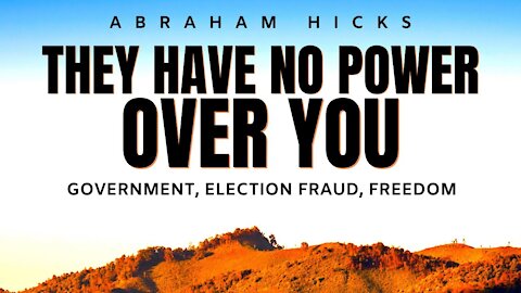 Abraham Hicks About Government Control, Election Fraud & Freedom | Law Of Attraction (LOA)