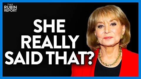 Watch Guest's Faces as Barbara Walters Says What Everyone Is Afraid to Say | @RubinReport