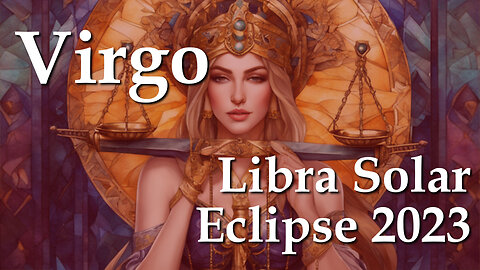 Virgo - Libra Solar Eclipse 2023