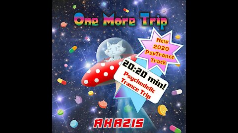 One More Trip [2020] Psytrance / Darkpsy
