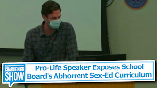 Pro-Life Speaker Exposes School Board's Abhorrent Sex-Ed Curriculum