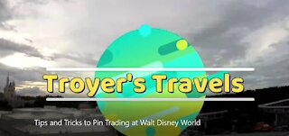 Pin Trading tips for Walt Disney World with Troyer's Travels