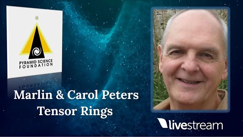 Marlin & Carol Peters talks Tensor Rings