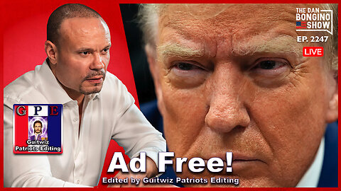Dan Bongino-5.10.24-The Real Story Behind The Stormy Trial-Ad Free!