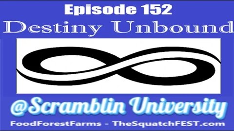 @Scramblin University - Episode 152 - Phish Song Tue - Destiny Unbound