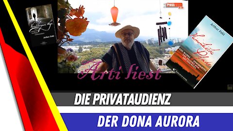 Arti liest - Die Privataudienz der Dona Aurora.