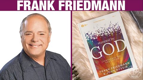 Frank Friedmann | Stunned by God