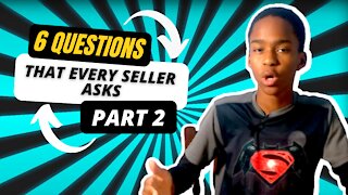 6 Questions That Every Seller Ask // PART 2